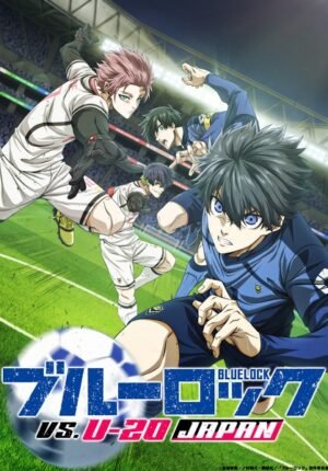 بوستر انمي Blue Lock vs. U-20 Japan