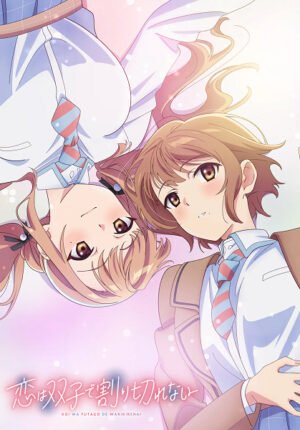 بوستر انمي Koi wa Futago de Warikirenai